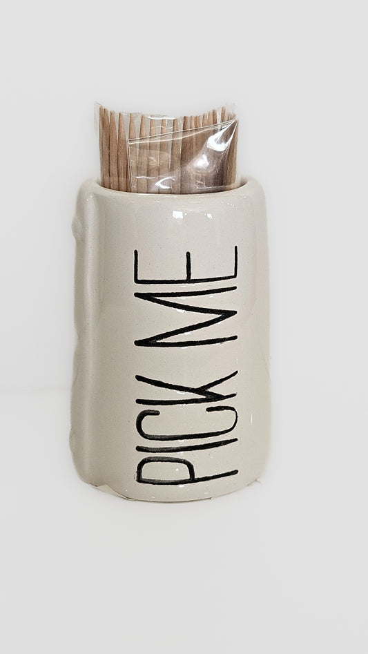 "Pick Me" Toothpick Holder